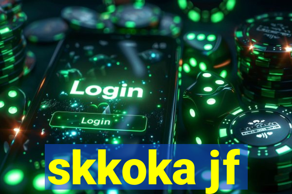 skkoka jf